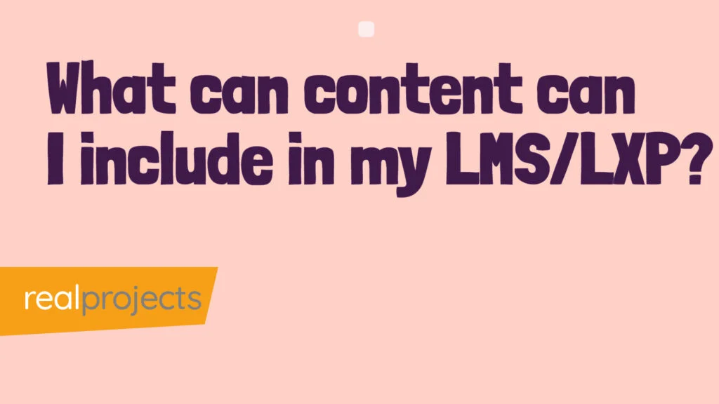 What Content Can You Include in Your LMS or LXP