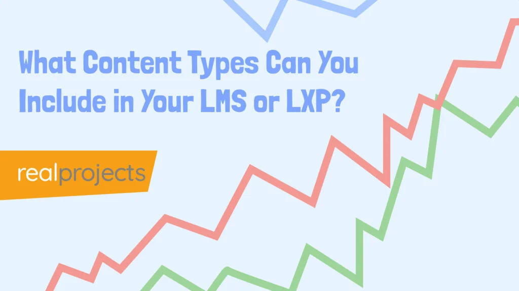 What Content Types Can You Include in Your LMS or LXP