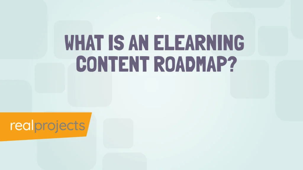 What Is An Elearning Content Roadmap?